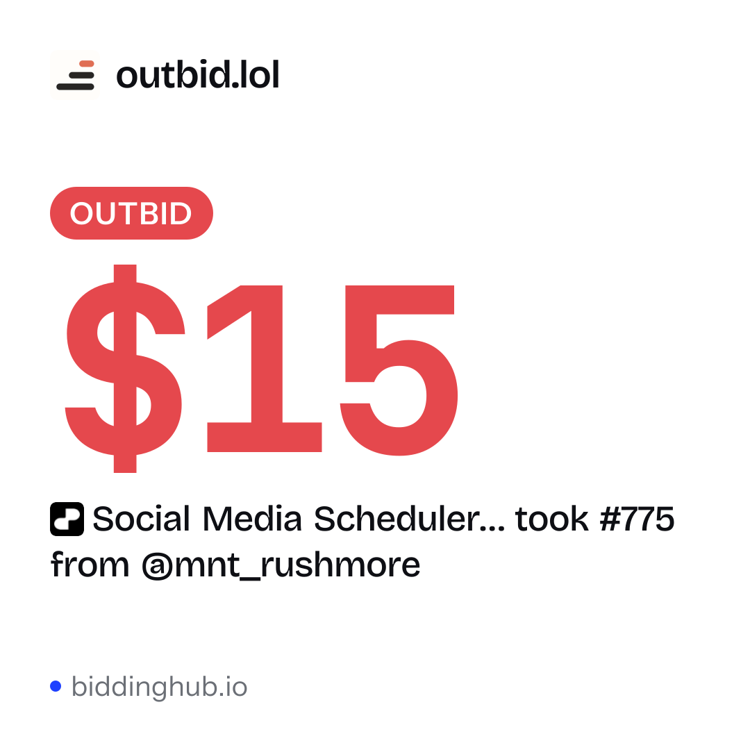 Social Media Scheduler… took #775 from @mnt_rushmore on outbid.lol for $15.