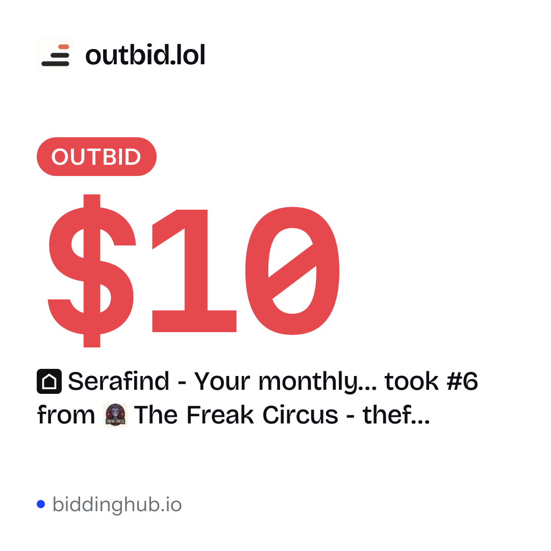Serafind - Your monthly… took #6 from The Freak Circus - thef… on outbid.lol for $10.