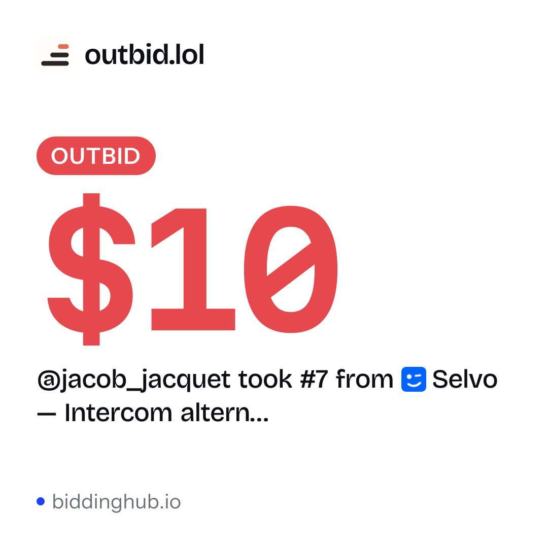 @jacob_jacquet took #7 from Selvo — Intercom altern… on outbid.lol for $10.