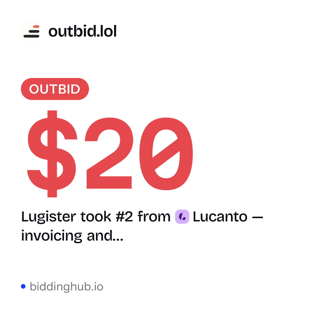 Lugister took #2 from Lucanto — invoicing and… on outbid.lol for $20.