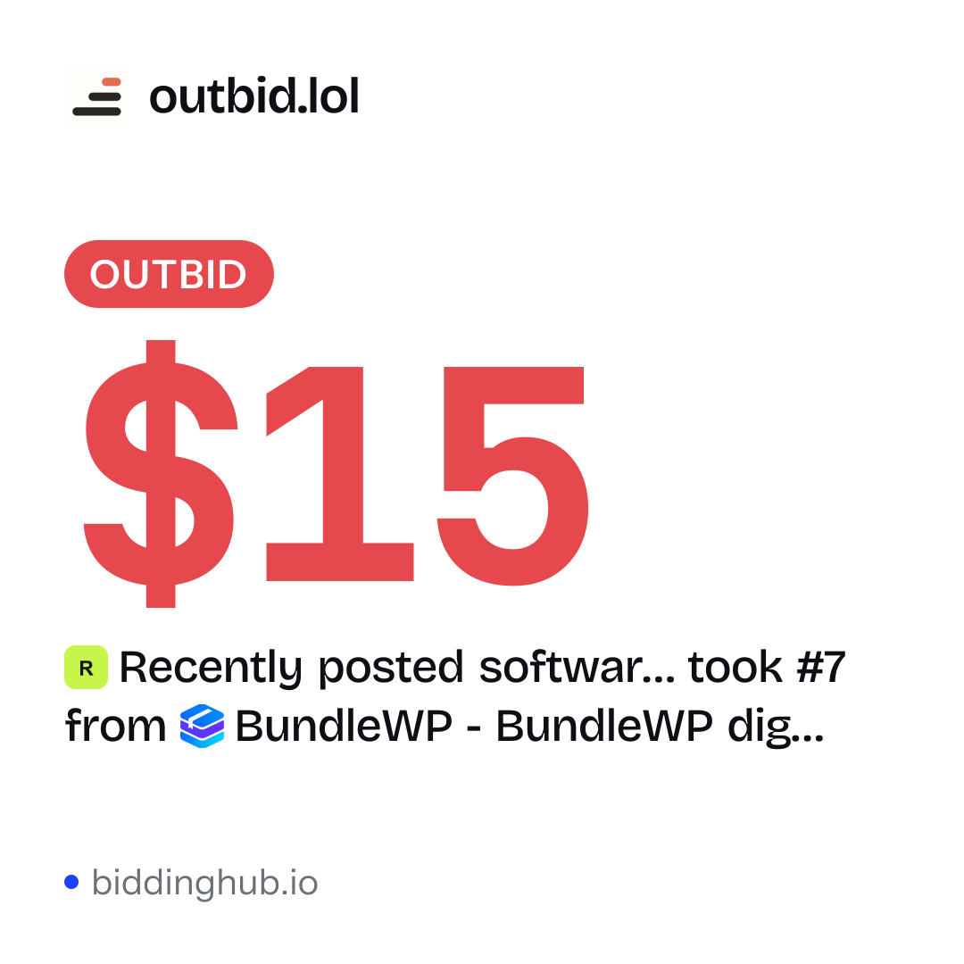 Recently posted softwar… took #7 from BundleWP - BundleWP dig… on outbid.lol for $15.
