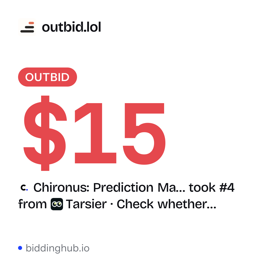 Chironus: Prediction Ma… took #4 from Tarsier · Check whether… on outbid.lol for $15.