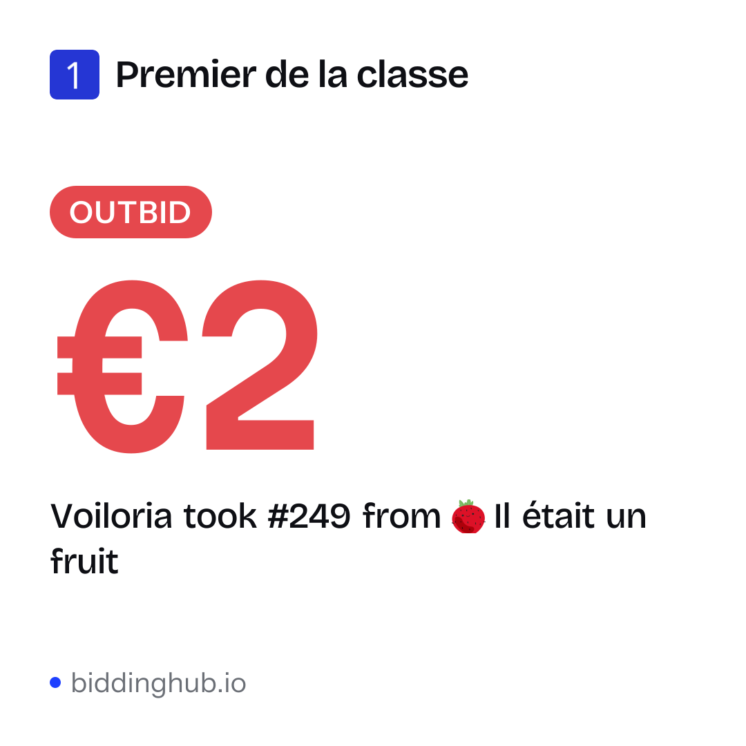 Voiloria took #249 from Il était un fruit on Premier de la classe for €2.
