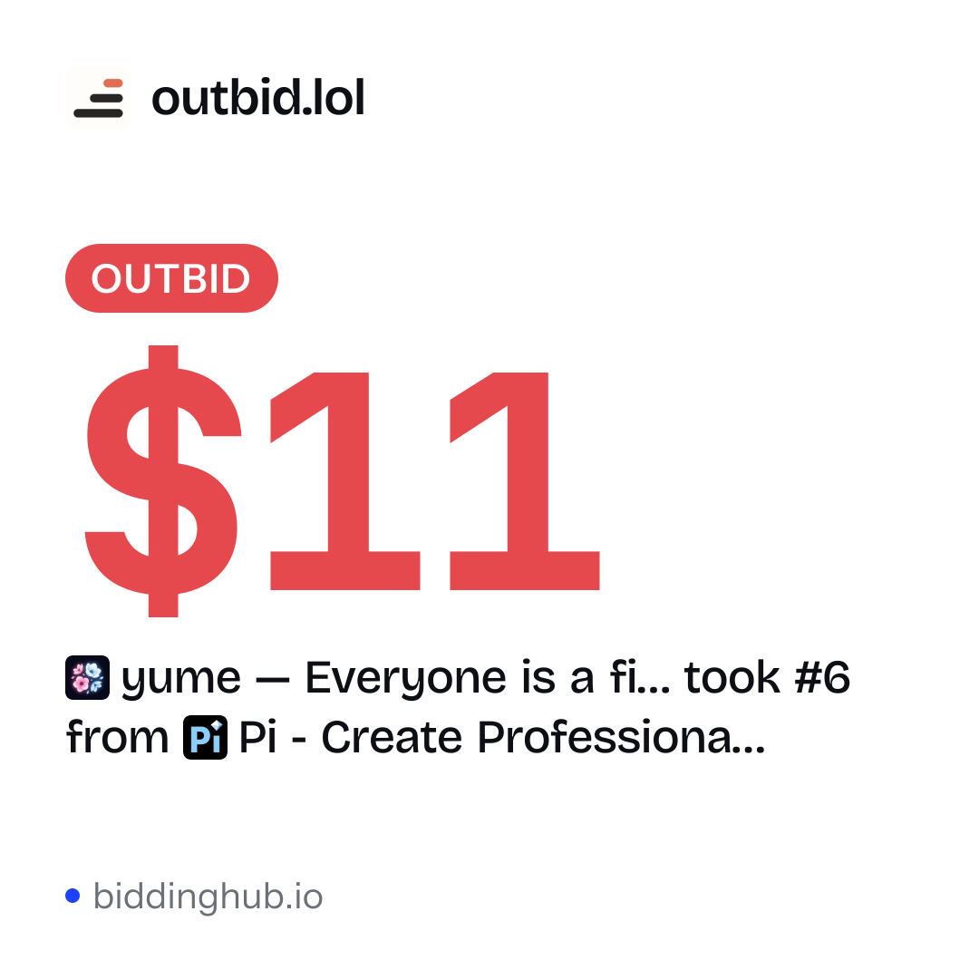yume — Everyone is a fi… took #6 from Pi - Create Professiona… on outbid.lol for $11.