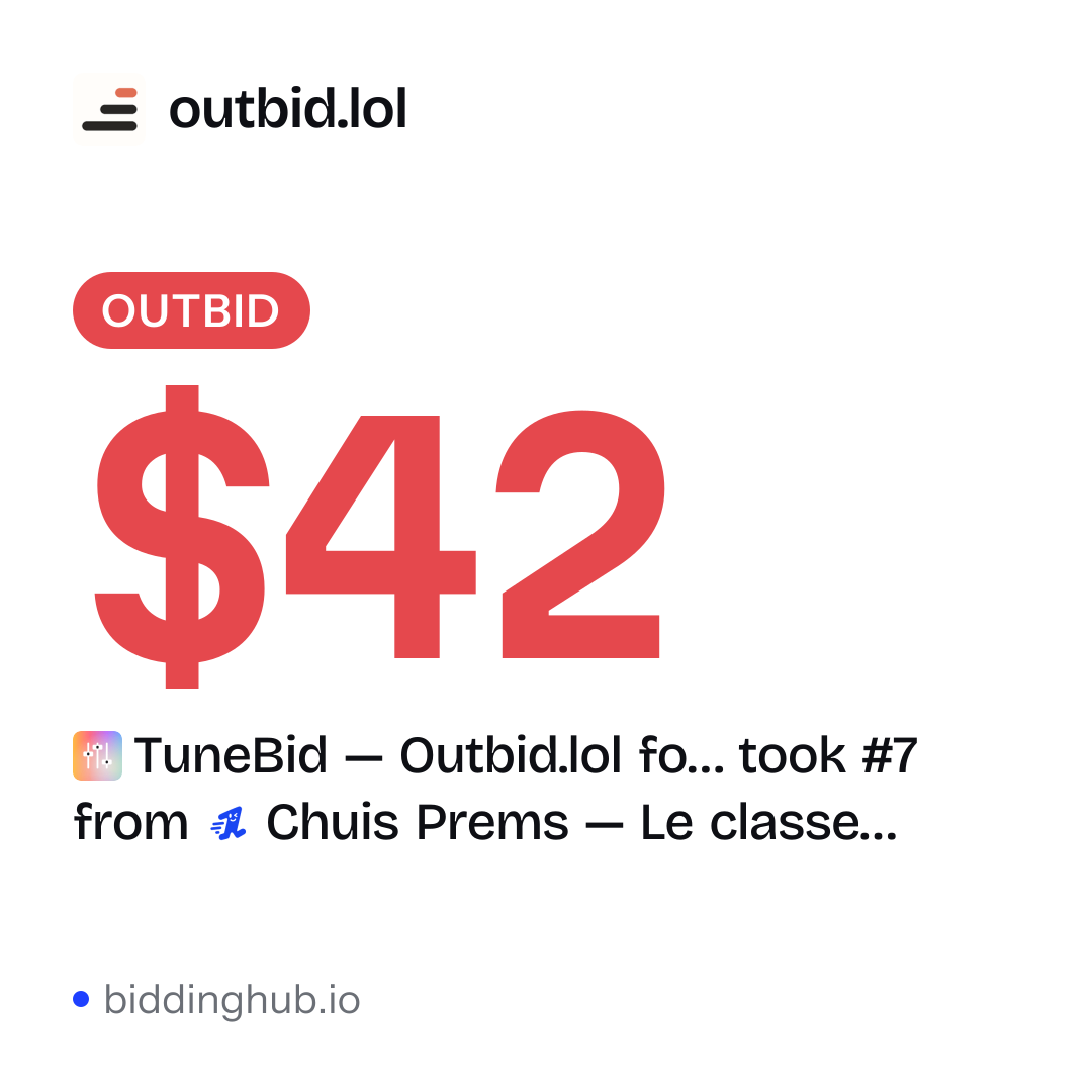 TuneBid — Outbid.lol fo… took #7 from Chuis Prems — Le classe… on outbid.lol for $42.